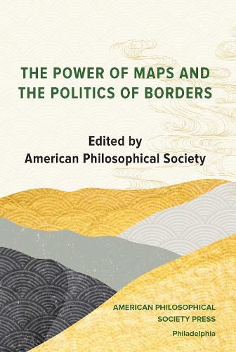 The Power of Maps and the Politics of Borders