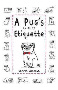 Cover image for A Pug's Guide to Etiquette