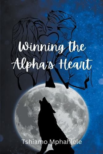 Cover image for Winning the Alpha's Heart