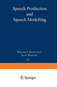 Cover image for Speech Production and Speech Modelling