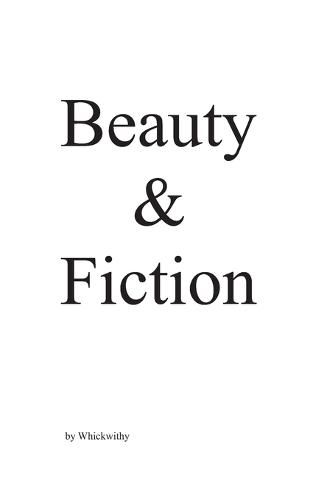 Cover image for Beauty & Fiction