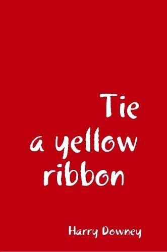 Tie a yellow ribbon.