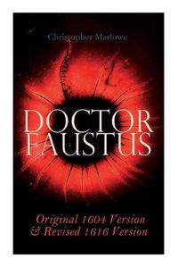 Cover image for Doctor Faustus - Original 1604 Version & Revised 1616 Version