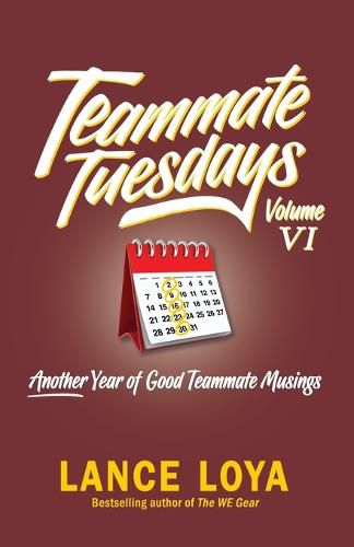 Cover image for Teammate Tuesdays Volume VI