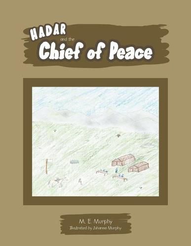 Hadar and the Chief of Peace