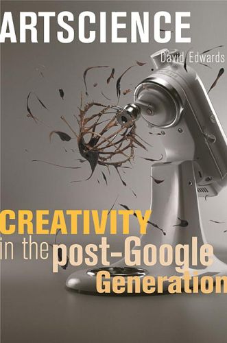 Cover image for Artscience: Creativity in the Post-Google Generation