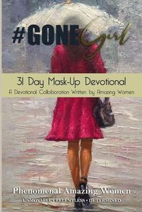 Cover image for #Gone Girl 31 Day Mask-Up Devotional