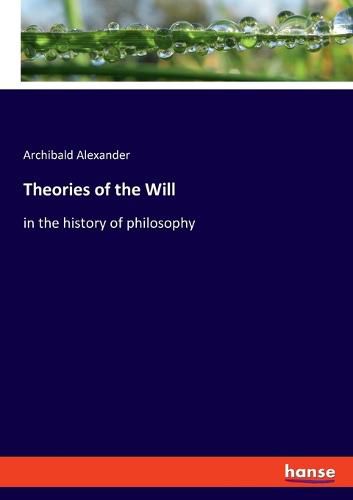 Theories of the Will