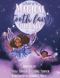 Cover image for Claire's Magical Tooth Fairy Journey