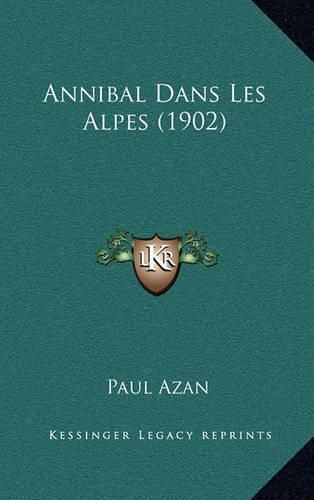 Annibal Dans Les Alpes (1902)