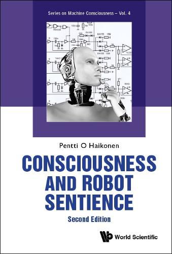 Cover image for Consciousness And Robot Sentience