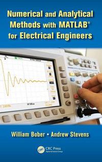 Cover image for Numerical and Analytical Methods with MATLAB for Electrical Engineers