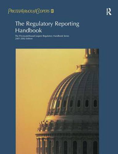 Cover image for The Regulatory Reporting Handbook: 2000-2001