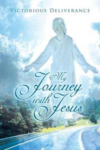 Cover image for My Journey with Jesus