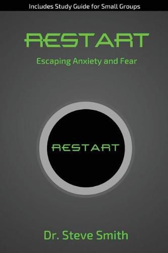 Cover image for Restart: Escaping Anxiety and Fear