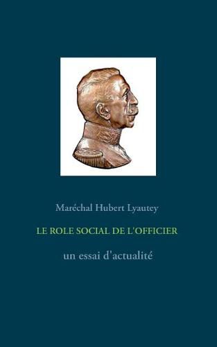 Cover image for LE ROLE SOCIAL DE L'OFFICIER - un essai d'actualite