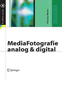 Cover image for Mediafotografie - Analog Und Digital: Begriffe, Techniken, Web