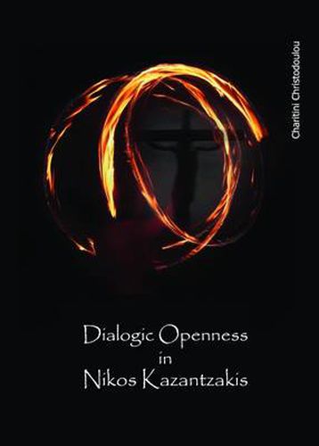 Dialogic Openness in Nikos Kazantzakis