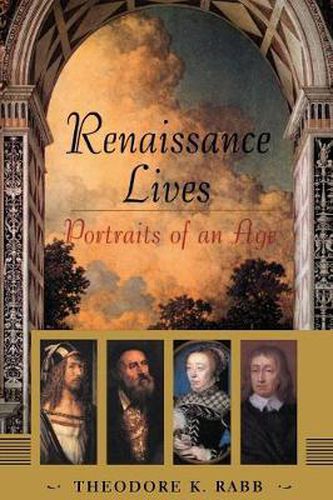 Cover image for Renaissance Lives: Portraits of an Age