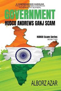 Cover image for Andrews Ganj Scam: A Comprehensive Guideline True Story Behind Congress Government Scandal