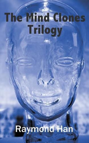 Cover image for The Mind Clones Trilogy