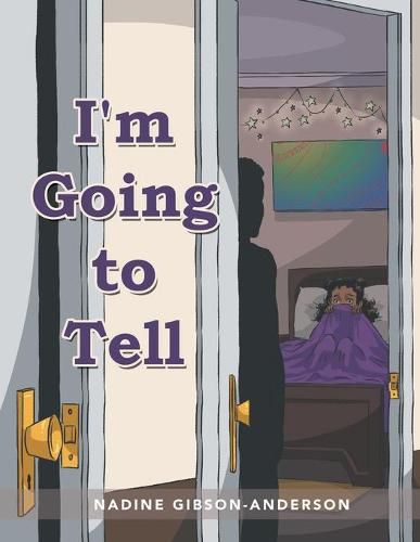 Cover image for I'm Going to Tell