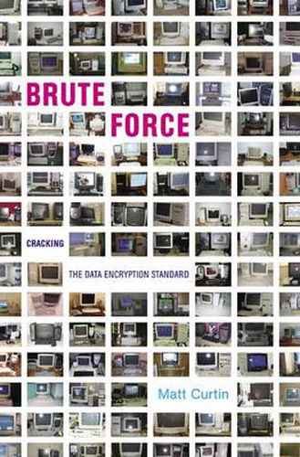 Cover image for Brute Force: Cracking the Data Encryption Standard
