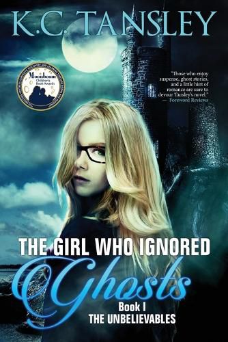 Cover image for The Girl Who Ignored Ghosts