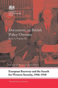 Cover image for European Recovery and the Search for Western Security, 1946-1948: Documents on British Policy Overseas, Series I, Volume XI