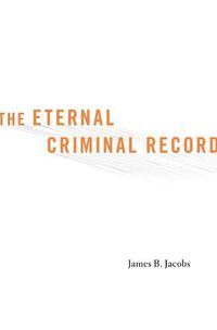 Cover image for The Eternal Criminal Record