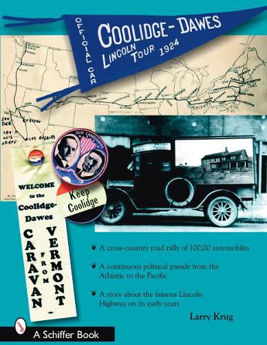 Cover image for 1924 Coolidge-Dawes Lincoln Tour