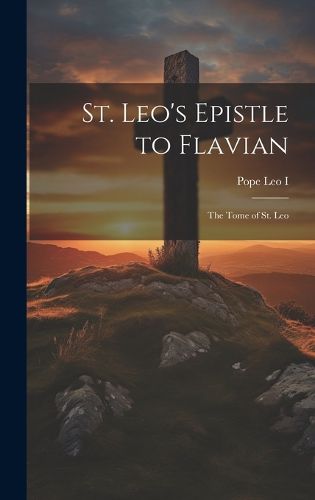 St. Leo's Epistle to Flavian