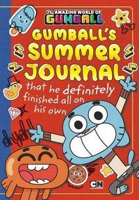 Cover image for Gumball's Summer Journal That He Definitely Finished All on His Own