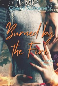 Cover image for Burned by the Fire