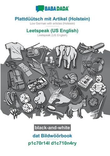 Cover image for BABADADA black-and-white, Plattduutsch mit Artikel (Holstein) - Leetspeak (US English), dat Bildwoeoerbook - p1c70r14l d1c710n4ry: Low German with articles (Holstein) - Leetspeak (US English), visual dictionary