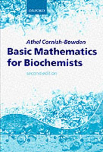 Cover image for Basic Mathematics for Biochemists