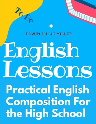 Cover image for Practical English Composition For the High School