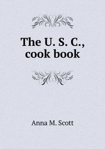 The U. S. C., cook book