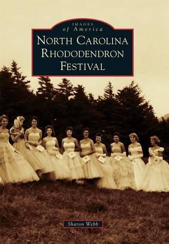 Cover image for North Carolina Rhododendron Festival