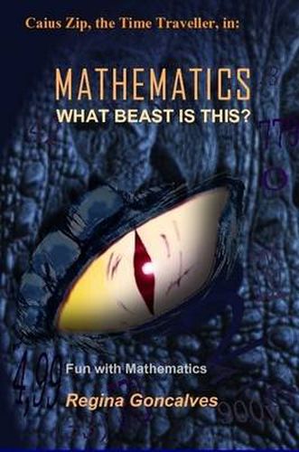 Cover image for Mathematics - What Beast is This?