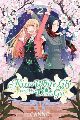 Cover image for Kiss and White Lily for My Dearest Girl, Vol. 2