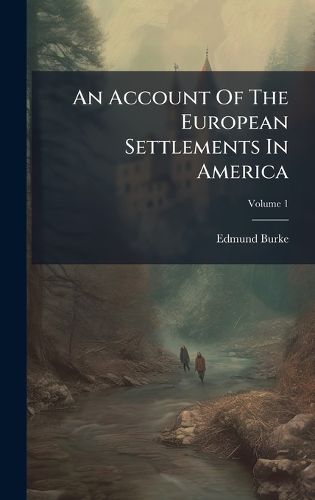 Cover image for An Account Of The European Settlements In America