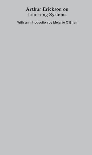 Cover image for Arthur Erickson on Learning Systems