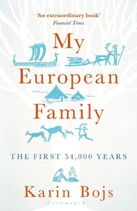 Cover image for My European Family: The First 54,000 Years