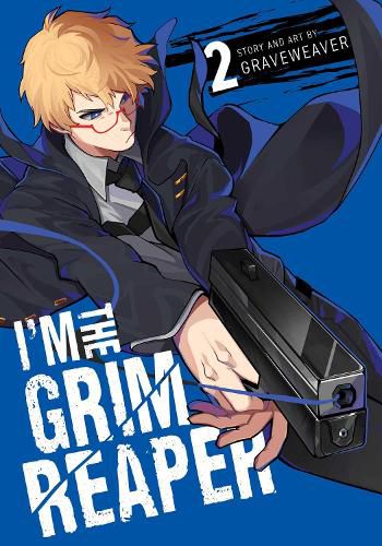 Cover image for I'm the Grim Reaper, Vol. 2: Volume 2