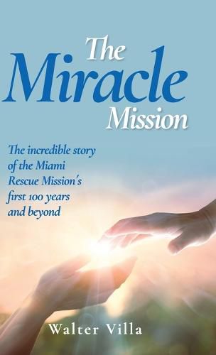 Cover image for The Miracle Mission