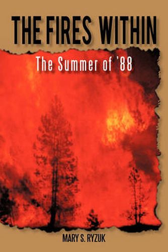 Cover image for The Fires Within: The Summer of '88