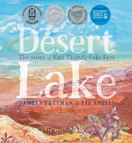 Desert Lake: The Story of Kati Thanda-Lake Eyre