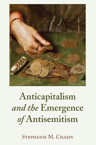 Cover image for Anticapitalism and the Emergence of Antisemitism