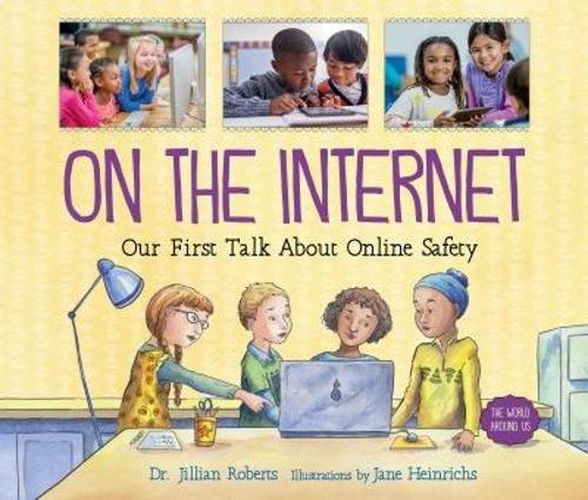 On the Internet: Our First Talk about Online Safety